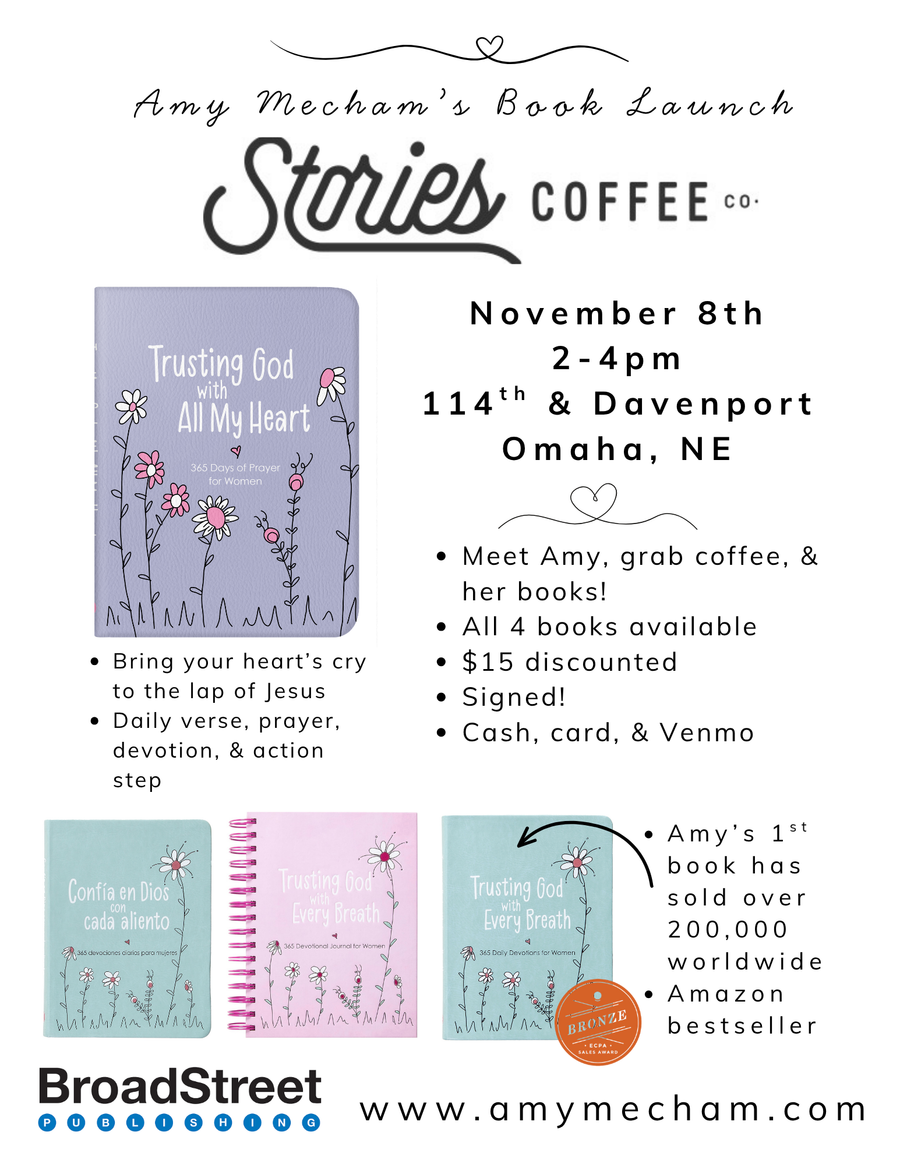 Amy Mecham’s book launch flyer featuring her four devotional books. November 8, 2026, 2–4 p.m. at Stories Coffee Co., 114th & Davenport, Omaha, Nebraska. Signed books and discounted $15 pricing; cash, card, and Venmo accepted.