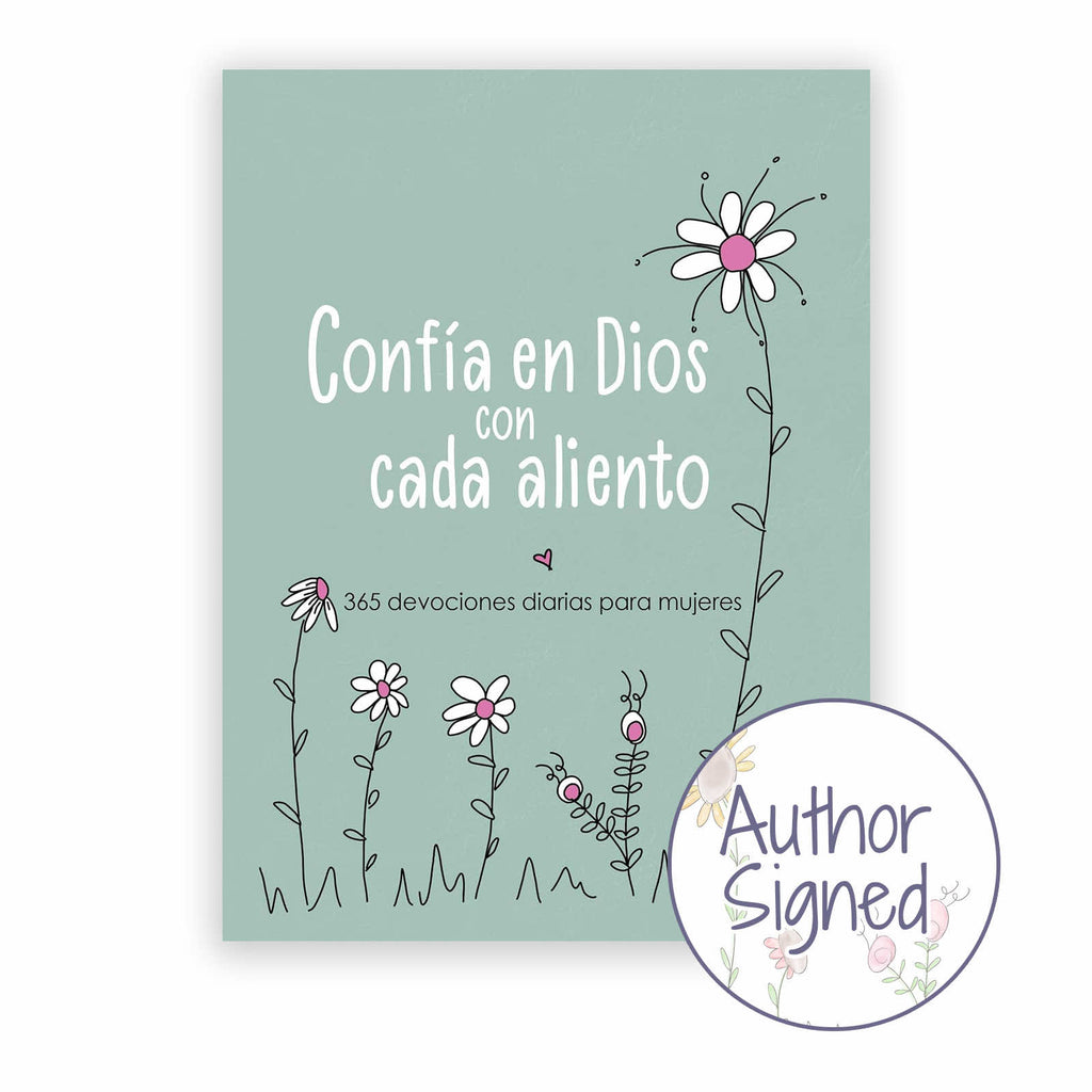 Confía en Dios con cada aliento — Spanish Edition (Signed)