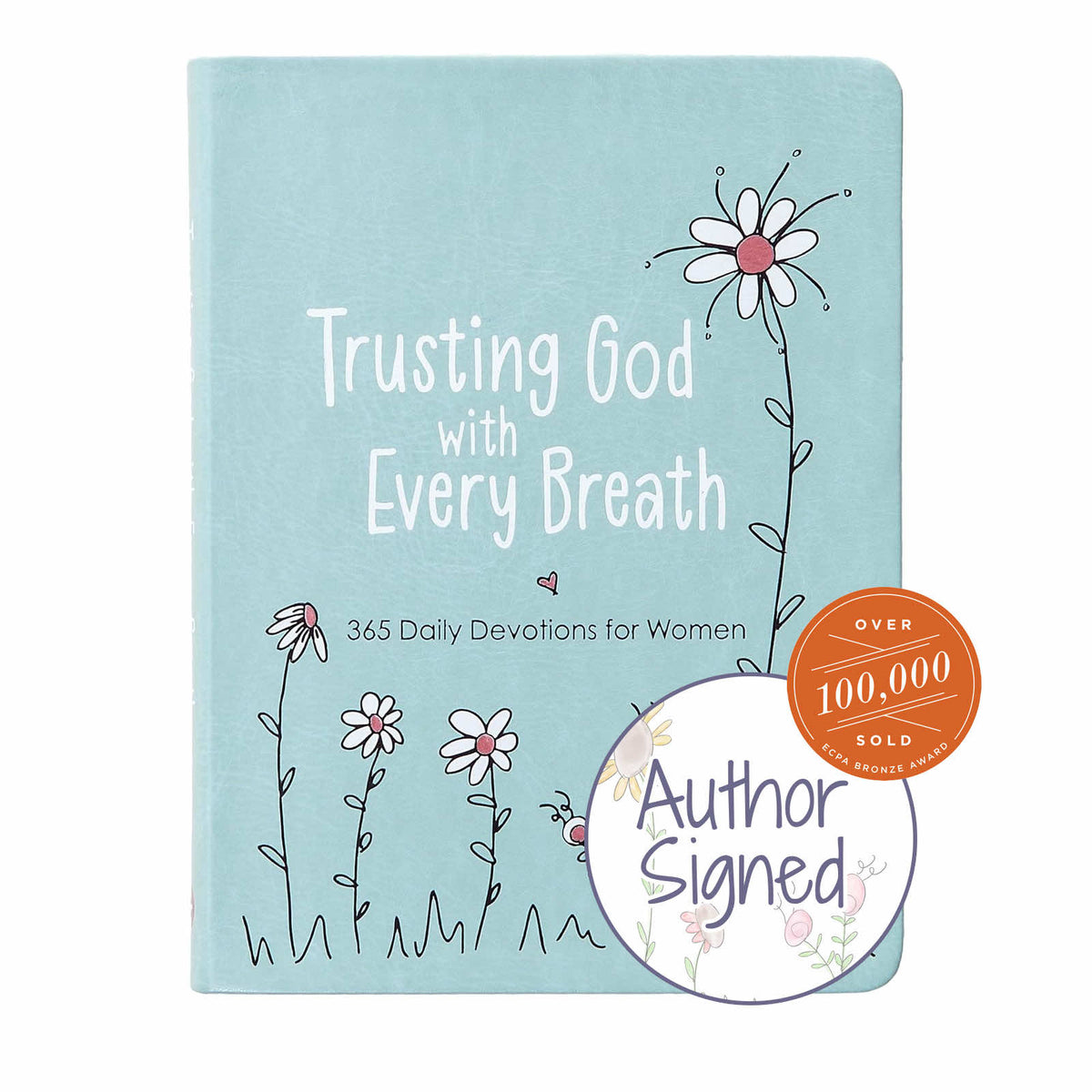 Trusting God with Every Breath (Signed)